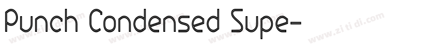 Punch Condensed Supe字体转换